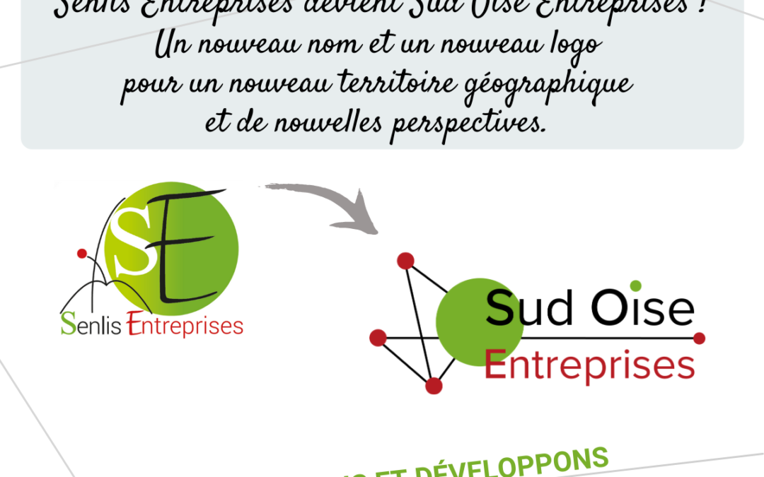 Senlis Entreprises devient Sud-Oise Entreprises